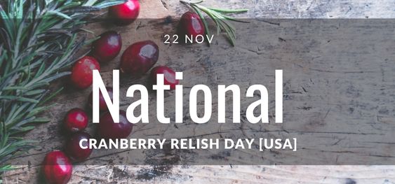 National Cranberry Relish Day (USA)
